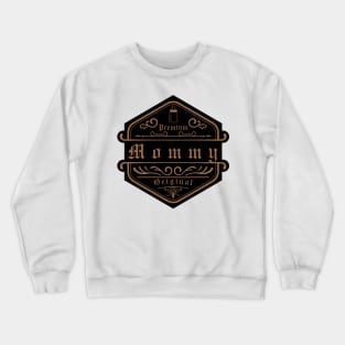 Vintage mothers label quality Crewneck Sweatshirt